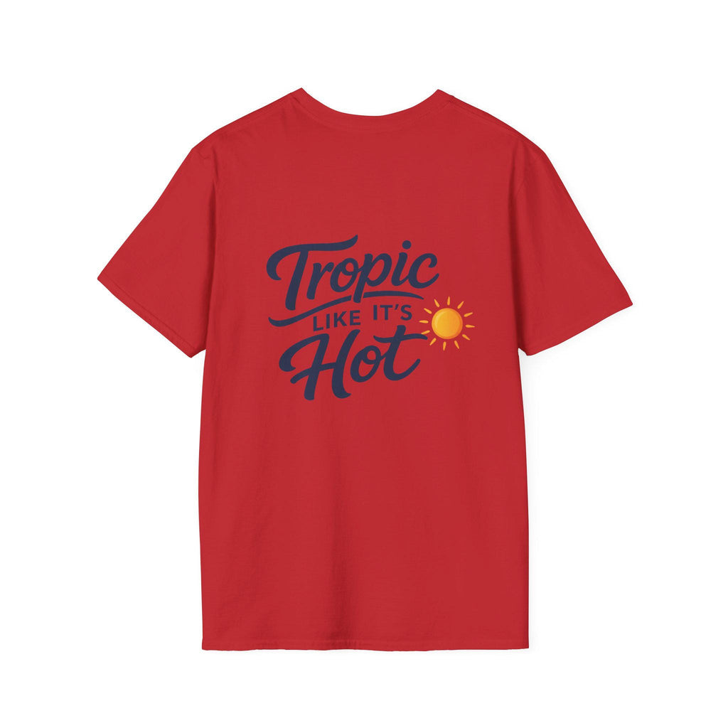 Tropic Like Its Hot T-Shirt | Tropical Sun Script Design