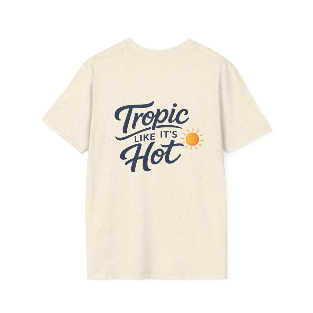 Tropic Like Its Hot T-Shirt | Tropical Sun Script Design