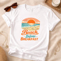 Beach Before Breakfast T-Shirt | Retro Sunset Ocean Graphic